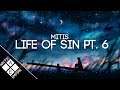 MitiS - Life Of Sin Pt. 6