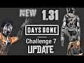New Days Gone 1.31 Challenge Patch | Update & Info #daysgone #update 2019