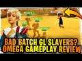 Omega Bad Batch Gameplay Review! She Makes the Bad Batch Worse or Potential Galactic Legends Slayer?