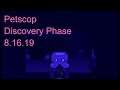 Petscop Discovery Phase 8.16.19