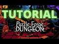 PUZZLE FORGE DUNGEON RELEASE - How to start tutorial strategy | New player guide |Tips and Tricks