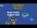 Stardew Valley 1.5 ep 67# Getting to Ginger Island