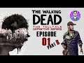 The Walking Dead - Episode 01 (Part B)