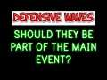 War Commander - Defensive Waves - Should They Be Part Of The Main Event?