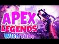 APEX LEGENDS - PLAYING WITH VIEWERS IN RANKED & CASUAL GAMES! [COME JOIN US!]