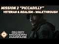 Call of Duty MW | Mission 2 “Piccadilly” - Veteran & Realism Walkthrough (Out of the Fire)