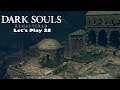 Durch die  Stadt Oolacile Richtung Abgrund  / Let's Play 28 / Dark Souls Remastered