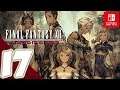 Final Fantasy 12 The Zodiac Age [Switch] - Gameplay Walkthrough Part 17 - No Commentary