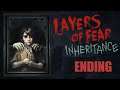 Layers of Fear: Inheritance • Part 2 • ENDING