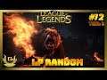 League of Legend 🎲 Let's Play Random #12