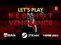 Let's Play - Red Hot Vengeance