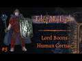 Let's Play Tales of Maj'Eyal - Lord Boons the Human Cornac - Part 5