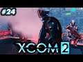 Los ALIENS no me dejan PROGRESAR  - [Xcom 2] - [#24]