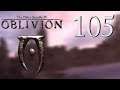 Прохождение The Elder Scrolls IV: Oblivion с Карном. Часть 105