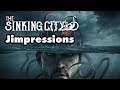 The Sinking City - The Worst Game I've Ever... Liked? (Jimpressions)