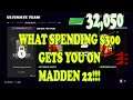 What Spending $300 Gets You In Madden 22- Madden 22 Ultimate Team