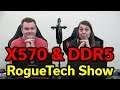 X570 "Mid-Range" $249? - DDR5 - Google Stadia & Glass 2 - Win 10 Updates - RogueTech News - 06-08-19