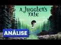 A Juggler's Tale - Análise / Review