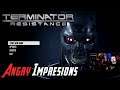 AJ's Terminator: Resistance - Angry Impressions!
