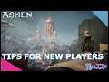 ASHEN TOP TIPS FOR BEGINNERS! Things I wish I knew when I started