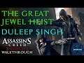 Assassin's Creed: Syndicate: Duleep Singh Memories - The Great Jewel Heist