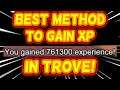 BEST METHODS To GAIN EXPERIENCE QUICK In Trove! [UPDATED 2023]