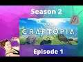 Craftopia Lets Play, Gameplay - Season 2 Episode 1 (Community Request)