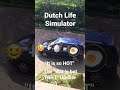 Dutch Life Simulator - "It is so HOT" UPDATE #shorts