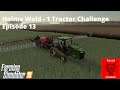 FS19 - One Tractor Challenge - Ep 13