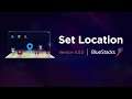 How to use 'Set Location' feature with BlueStacks 5