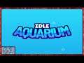 Idle Aquarium Gameplay - Android - Part1 (Early Access)