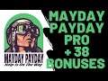 Mayday Payday PRO Review  😱COMMISSION TO CHARITY😱 & 38 Bonuses