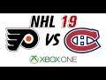 NHL 19 - Philadelphia Flyers vs. Montreal Canadiens - Xbox One