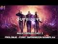 Outriders walkthrough part 1 - Prologue: Welcome to Enoch - First impression gameplay