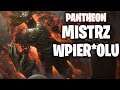 PANTHEON TO MISTRZ!