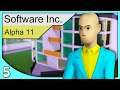Software Inc Alpha 11 Gameplay (Let's Play Software Inc Alpha 11 Gameplay part 5)