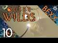 Vore (Twice) and ASMR | Outer Wilds | Stream Part 10