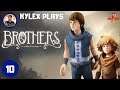 Brothers - A Tale Of Two Sons | Kylex Plays | Indie Gaming | Episode 10  | The Finale