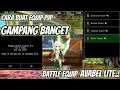 Cara Buat Battle Equip Avabel Lite.!