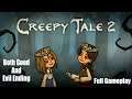 Creepy Tale 2 Full Gameplay Both Good And Bad Ending [1080P-60FPS] Long Playthrough PC No Commentary