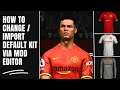 How to Change / Import Default KITs on FIFA22 PC I Mod Editor Tutorial #5