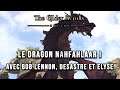 Le dragon Nahfahlaar ! Avec Bob Lennon, Desastre et Elyse ! | THE ELDER SCROLLS ONLINE FR