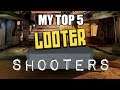 My Top 5 Looter Shooters
