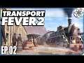 O Transporte Entre Cidades! | Transport Fever 2 - Gameplay PT BR
