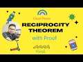 Reciprocity Theorem with Proof