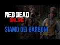 SIAMO DEI BARBONI APPENA EVASI DI PRIGIONE | RED DEAD ONLINE | Gameplay ITA #01