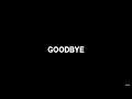 So long, auf wiedersehen, goodbye