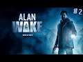 Taken By Darkness - Alan Wake Remastered (PC) - Part 2