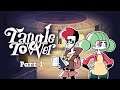 Tangle Tower - Playthrough - Part 1