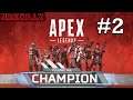 Apex Legends - Champion #2